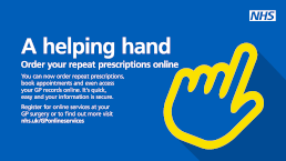 A helping hand - Order your repeat prescriptions online and other online services